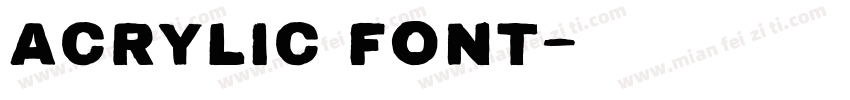 Acrylic font字体转换